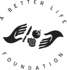 A Better Life Foundation